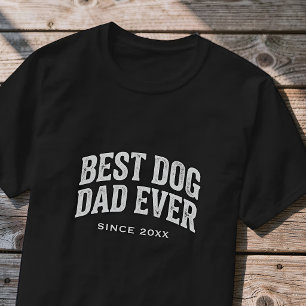 Best Dog Dad Ever Since Custom Year Retro T-Shirt
