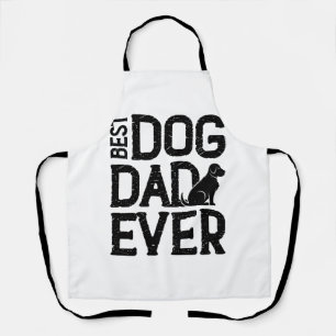 Best Dog Dad Ever T-Shirt Design (3) Apron
