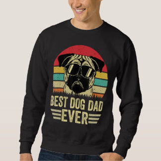 Best Dog Dad Ever Vintage Father's Day Dog Sweatshirt