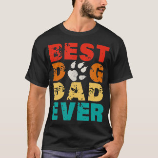 Best Dog Dad Ever Vintage Retro Style Fathers Day  T-Shirt