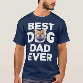 Best Dog Dad Ever Welsh Corgi Lovers T-Shirt