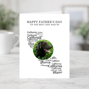 Best Dog Dad in California Father’s Day Photo  Holiday Card