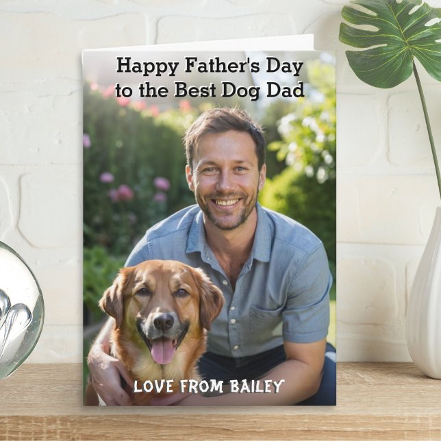 Best Dog Dad Personalised Pet Photo Father's Day Card (A Father's Day card for the 'Best Dog Dad', with custom pet photo and message)