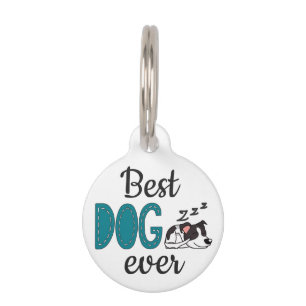 Best dog ever with lovely sleeping puppy pet tag