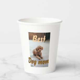 Best dog mom brown puddle pet dog cat mothers day paper cups