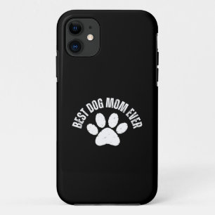 BEST DOG MOM EVER Case-Mate iPhone CASE