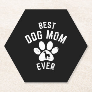 BEST DOG MOM EVER PAPER COASTER