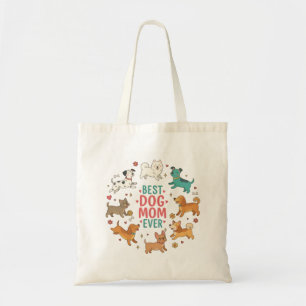 Best Dog Mom Ever Petful-Mom Tote