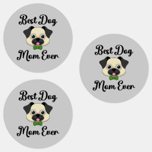 Best Dog Mum Ever