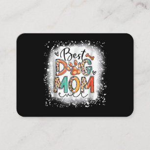 Best Dog Mum Ever Bleached Mother's Day Dog Mummy Business Card