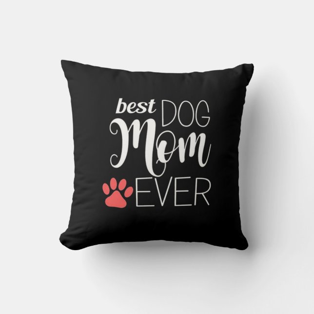 Best Dog Mum Ever Cushion (Front)