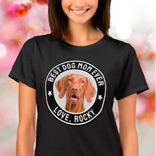 Best Dog Mum Ever Custom Pet Dog Cat Photo & Name T-Shirt