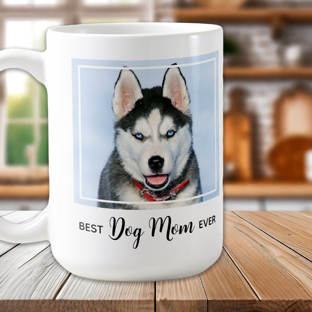 Best Dog Mum Ever Custom Pet Photo Coffee Mug (Creator Uploaded)