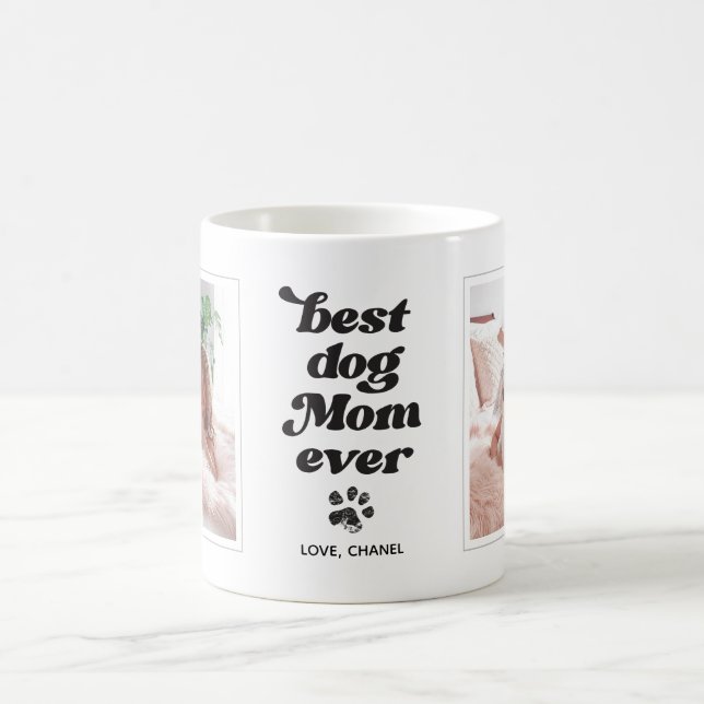 Best Dog Mum Ever Custom Photo and Text Coffee Mug (Center)