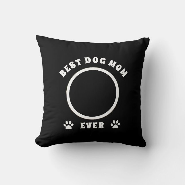 Best Dog Mum Ever Custom Photo Personalised Cushion (Front)