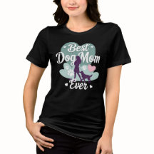 Best Dog Mum Ever Cute Gift Idea