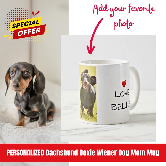Best.Dog Mum.Ever. Doxie Love Name Photo Coffee Mug (Personalized Dachshund Dog Photo Mug)