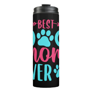 Best Dog Mum Ever Mother Thermal Tumbler