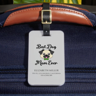 Best Dog Mum Ever Personalise Luggage Tag
