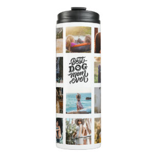 Best Dog Mum Ever Personalised Photo Collage Thermal Tumbler