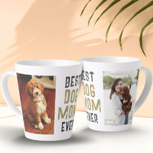 Best Dog Mum Ever Pet Owner 2 Photos Latte Mug