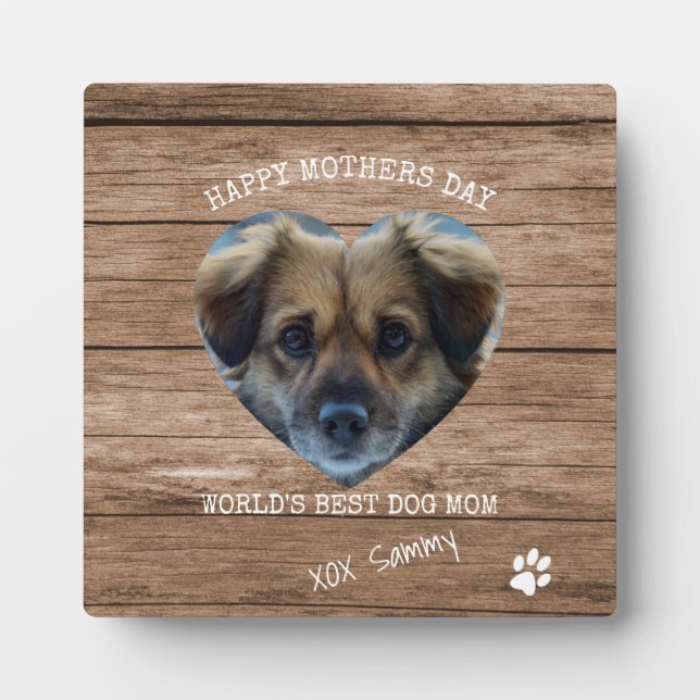 Best Dog Mum Ever Photo Mothers Day Plaque (Front)