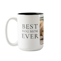 Best Dog Mum Ever Photo Mug