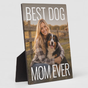 Best Dog Mum Ever PhotoPop Plaque