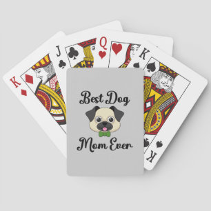 Best Dog Mum Ever Playing Cards