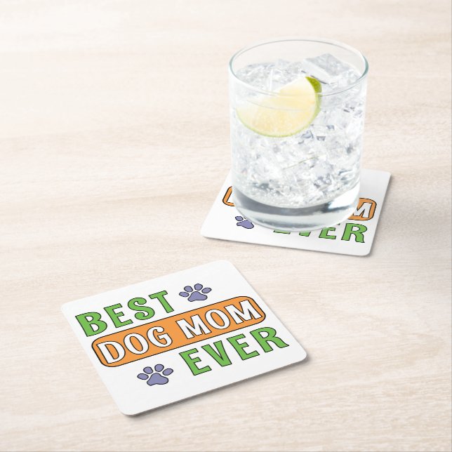 Best Dog Mum Ever    Square Paper Coaster (Insitu)