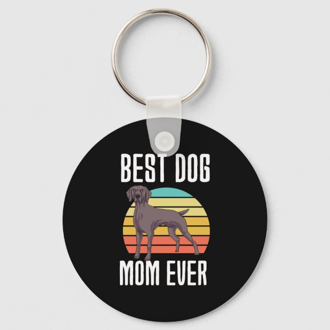 Best Dog Mum Ever Weimaraner Key Ring (Front)
