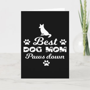 Best Dog mum paws down Card