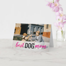 Best Dog Mum Photo Mother's Day Card