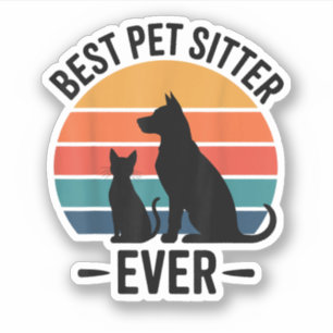 Best Dog Sitter Ever Funny Pet Care Gift Men Women