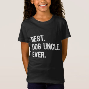Best Dog Uncle Ever Funny Gift Father's Day Christ T-Shirt