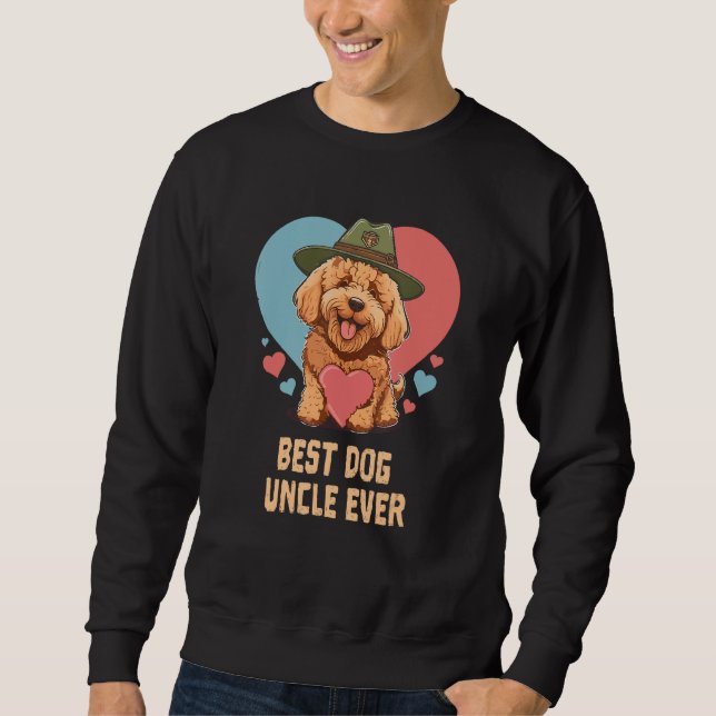 Best Dog Uncle Ever Goldendoodle Dog Dad Cute Dog Sweatshirt (Front)