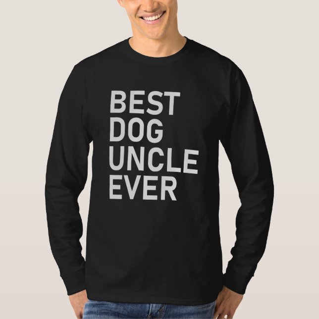 Best Dog Uncle Ever T-Shirt (Front)