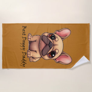 Best Doggy Daddy French Bulldog Pet Dog Animal Beach Towel