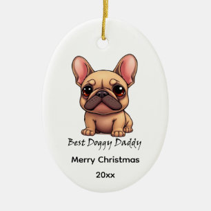 Best Doggy Daddy Frenchie French Bulldog Dog Pet  Ceramic Tree Decoration