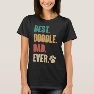 Best Doodle Dad Ever   Doodle Dog T-Shirt