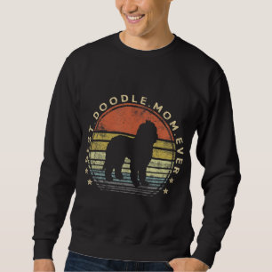 Best Doodle Mum Ever Labradoodle GoldenDoodle Dog Sweatshirt