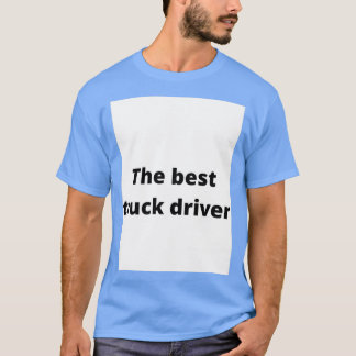 Best driver T-Shirt