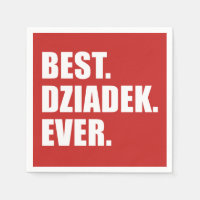 Best Dziadek Ever Polish Grandfather Party