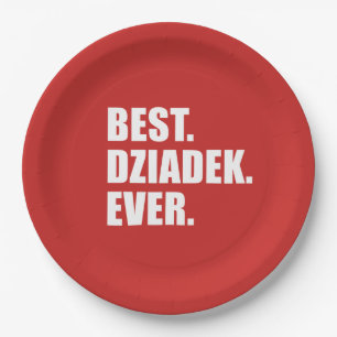 Best Dziadek Ever Polish Grandfather Party Paper Plate