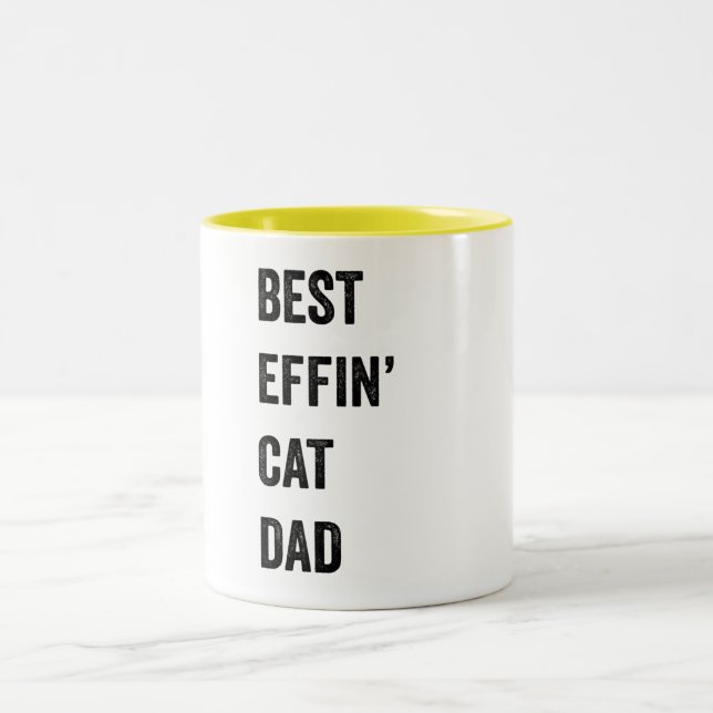 Best Effin' Cat Dad Two-Tone Coffee Mug (Center)