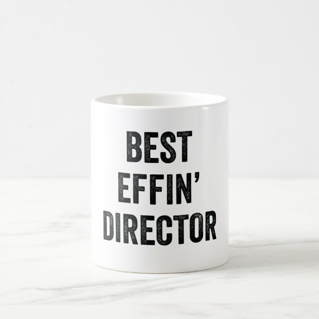 Best Effin' Director Coffee Mug (Center)