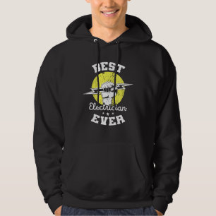 Best Electrician Ever Electrical Engineer Electric Hoodie