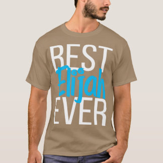 Best Elijah Ever T-Shirt