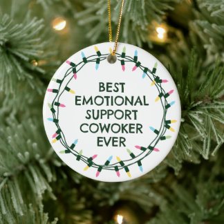 Best Emotional Support Cowoker Ever Ceramic Tree Decoration