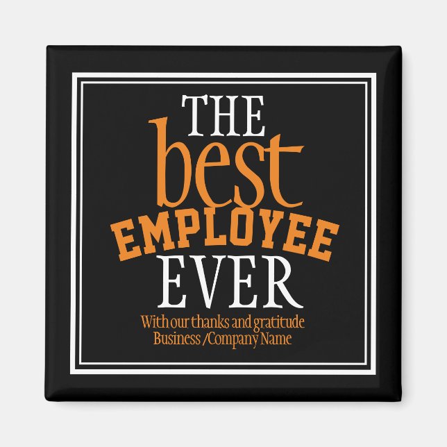 Best Employee Ever Appreciation Typography Black  Magnet (Front)